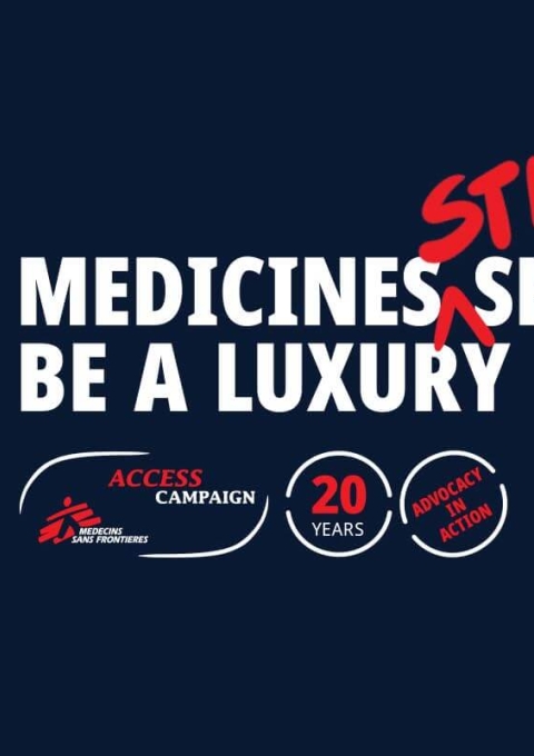 MSF Access Missions Medicines Should Not be a Luxury