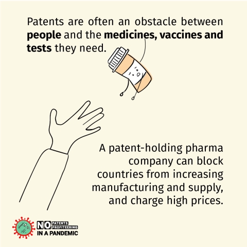 India and South Africa made a formal request to the World Trade Organization (WTO) for a waiver to allow countries to suspend all patents on any medicines, medical tools and devices during the COVID-19 pandemic. This is a landmark step and we need to get our voice behind it so that more governments get on board to support this request and make it a reality.